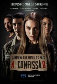 Постер к Девушка, убившая своих родителей: Признание смотреть онлайн на HD Rezka