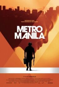 Постер к Метрополис Манила смотреть онлайн на HD Rezka