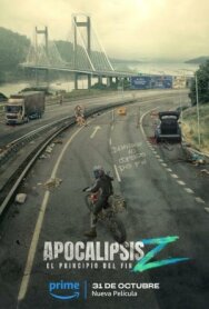 Постер к Апокалипсис Z: Начало конца смотреть онлайн на HD Rezka