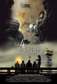 Постер к La 4ª Compañía смотреть онлайн на HD Rezka