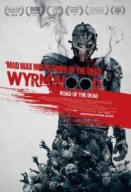 Постер к Полынь: Дорога мёртвых смотреть онлайн на HD Rezka