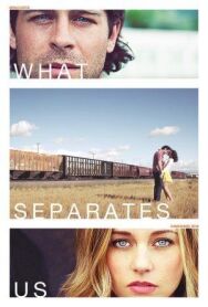 Постер к What Separates Us смотреть онлайн на HD Rezka