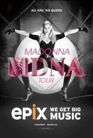 Постер к Мадонна: MDNA тур смотреть онлайн на HD Rezka