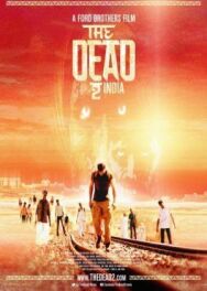 Постер к Мёртвые 2: Индия смотреть онлайн на HD Rezka