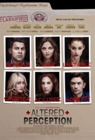 Постер к Altered Perception смотреть онлайн на HD Rezka