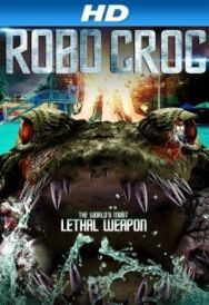 Постер к Крокодил-робот смотреть онлайн на HD Rezka