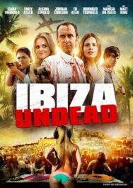 Постер к Ибица живых мертвецов смотреть онлайн на HD Rezka