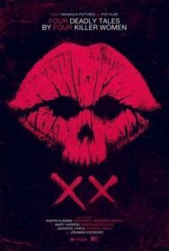 Постер к XX смотреть онлайн на HD Rezka