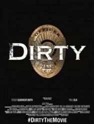Постер к Dirty смотреть онлайн на HD Rezka