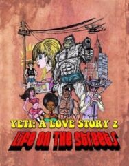 Постер к Another Yeti a Love Story: Life on the Streets смотреть онлайн на HD Rezka