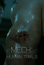 Постер к Мек: Опыты на людях смотреть онлайн на HD Rezka