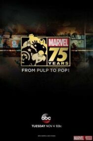 Постер к Документальный фильм к 75-летию Marvel смотреть онлайн на HD Rezka