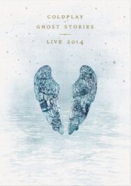 Постер к Coldplay: Ghost Stories смотреть онлайн на HD Rezka