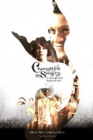Постер к Песня Шарлотты смотреть онлайн на HD Rezka
