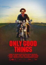 Постер к Только хорошее смотреть онлайн на HD Rezka