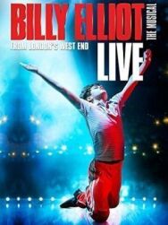 Постер к Billy Elliot the Musical Live смотреть онлайн на HD Rezka