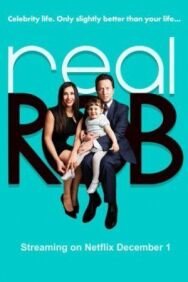 Постер к Реальный Роб смотреть онлайн на HD Rezka