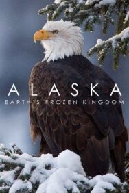 Постер к Аляска: Земли замёрзшего королевства смотреть онлайн на HD Rezka