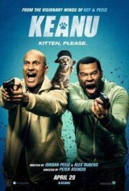 Постер к Киану смотреть онлайн на HD Rezka