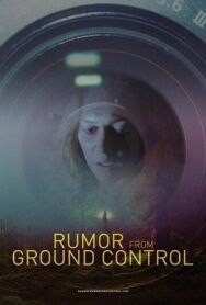 Постер к Слухи из наземного управления смотреть онлайн на HD Rezka