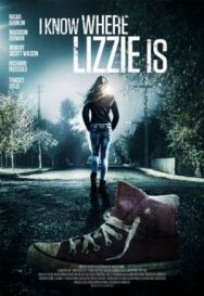 Постер к Я знаю, где Лиззи смотреть онлайн на HD Rezka