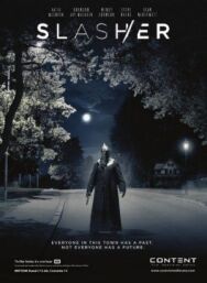 Постер к Слэшер смотреть онлайн на HD Rezka