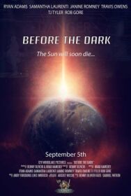 Постер к Before the Dark смотреть онлайн на HD Rezka