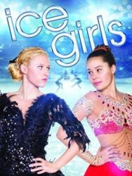 Постер к Ice Girls смотреть онлайн на HD Rezka