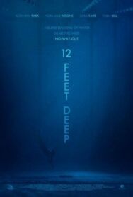 Постер к 12 футов глубины смотреть онлайн на HD Rezka