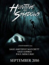 Постер к Hunting for Shadows смотреть онлайн на HD Rezka