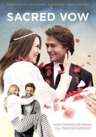 Постер к Sacred Vow смотреть онлайн на HD Rezka