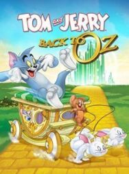 Постер к Том и Джерри: Возвращение в страну Оз смотреть онлайн на HD Rezka