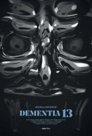 Постер к Безумие 13 смотреть онлайн на HD Rezka