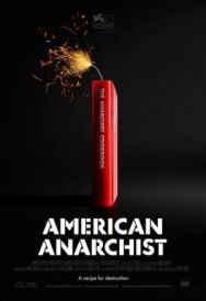 Постер к Американский анархист смотреть онлайн на HD Rezka