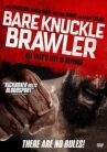 Bare Knuckle Brawler онлайн бесплатно HD Rezka