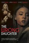 The Wrong Daughter онлайн бесплатно HD Rezka