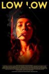 Low Low онлайн бесплатно HD Rezka