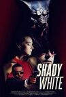 Шейди Уайт онлайн бесплатно HD Rezka