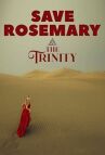 Спасти Розмари: Троица онлайн бесплатно HD Rezka