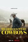My Heroes Were Cowboys онлайн бесплатно HD Rezka