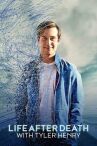 Жизнь после смерти с Тайлером Генри онлайн бесплатно HD Rezka